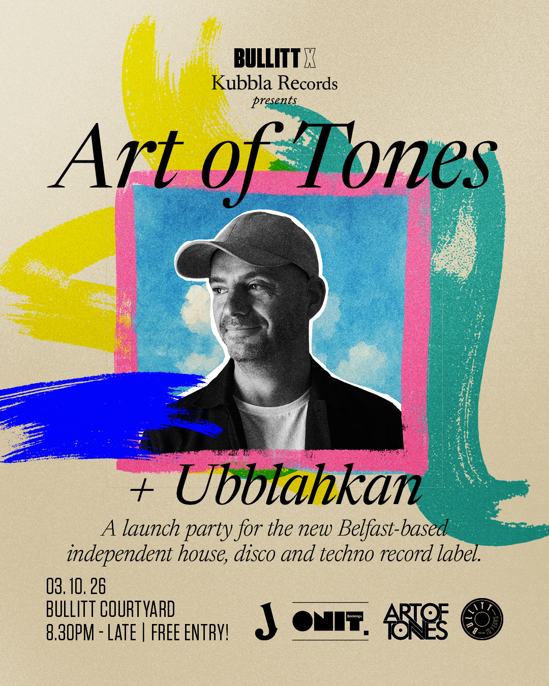 Bullitt x Kubbla Records presents Art of Tones + Ubblahkan — launch party flyer